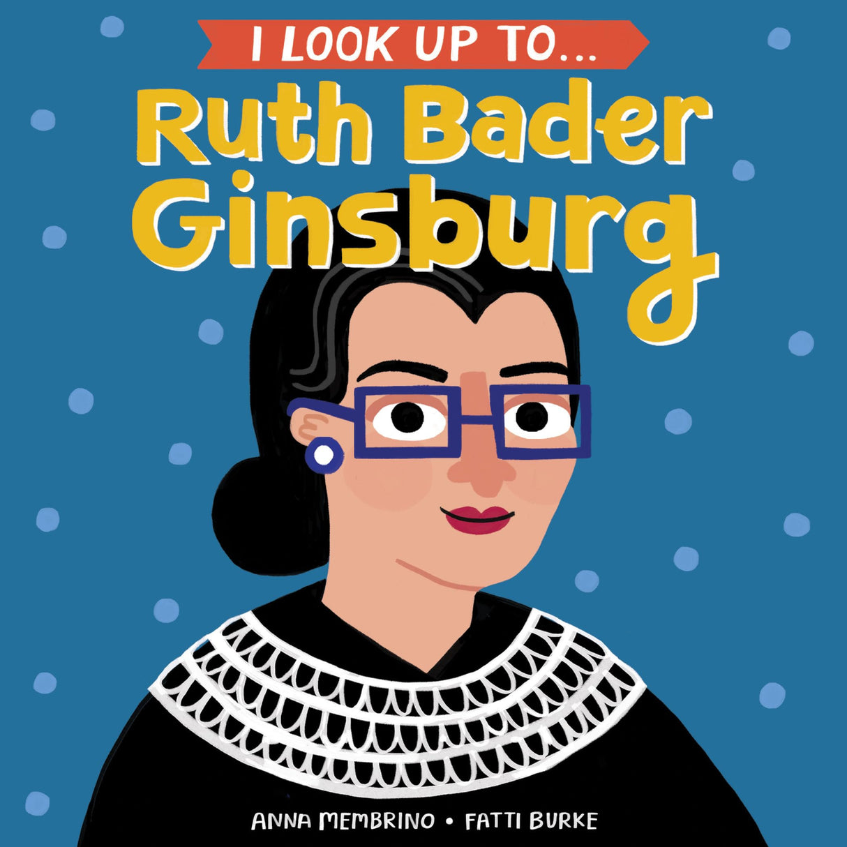 I Look Up To... Ruth Bader Ginsburg - Retail Maharaj