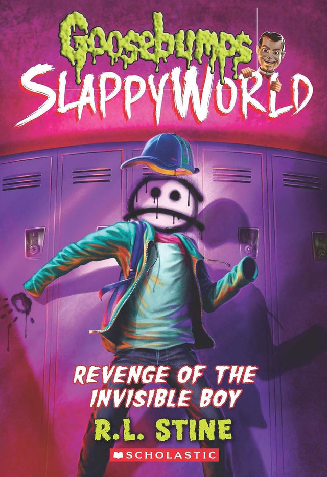 GOOSEBUMPS SLAPPYWORLD #09: REVENGE OF THE INVISIBLE BOY - Retail Maharaj