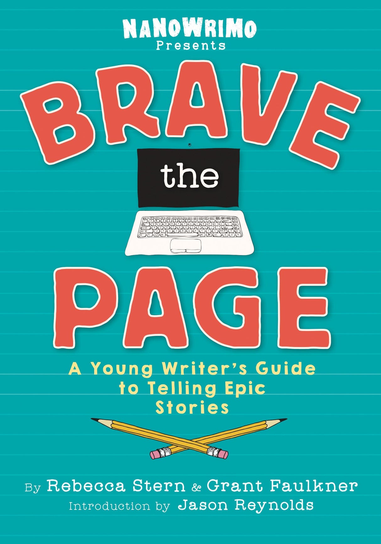 Brave the Page: A Young Writer's Guide to Telling Epic Stories - Retail Maharaj
