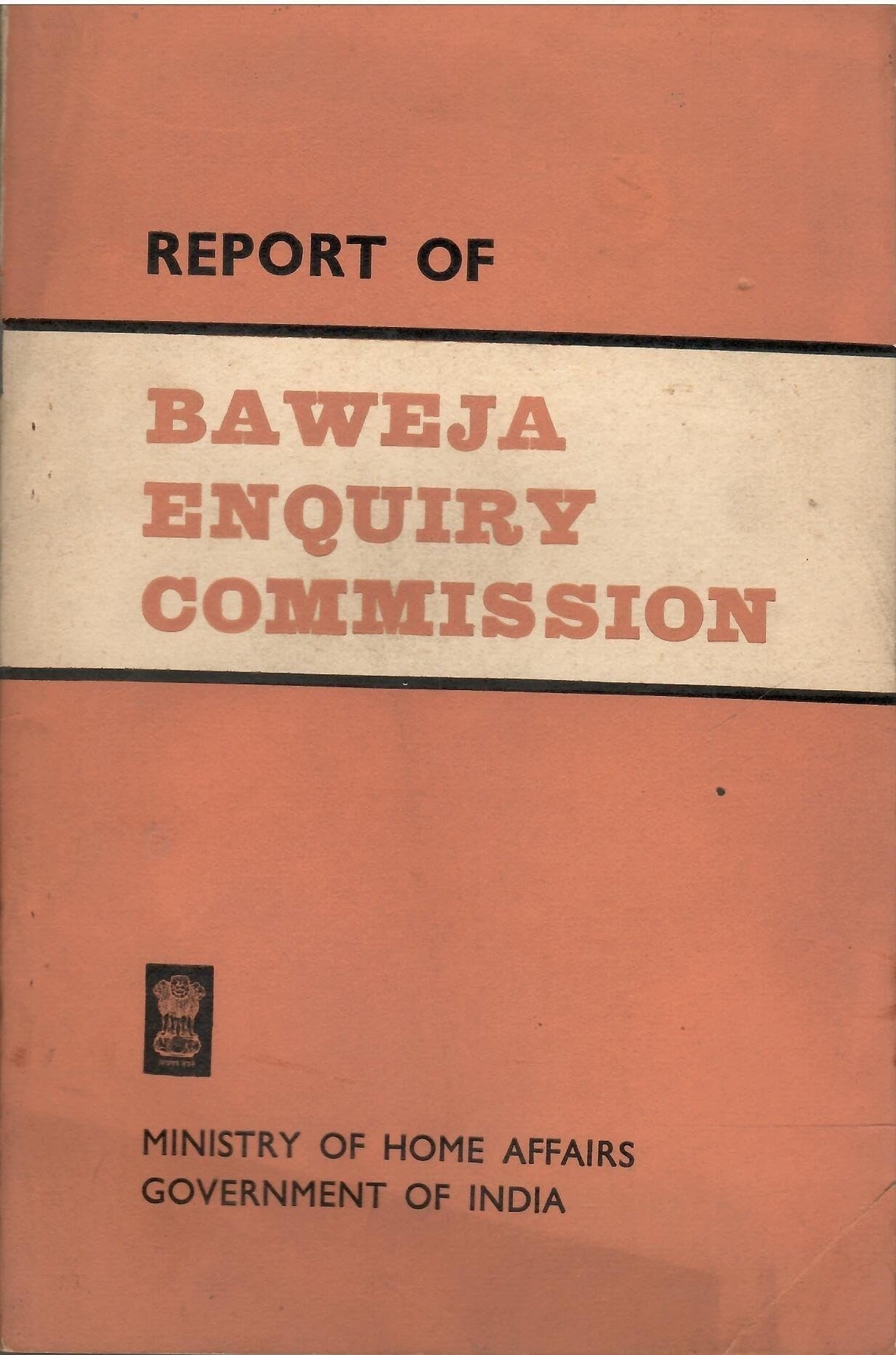 Report Of Baweja Enquiry Commission