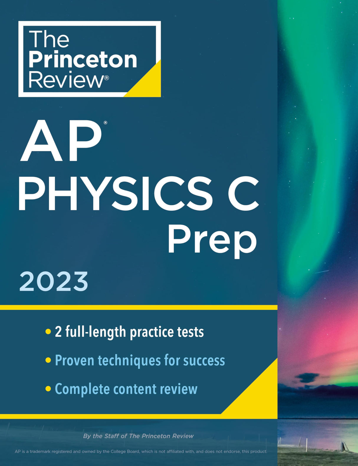 Princeton Review AP Physics C Prep, 2023: 2 Practice Tests + Complete Content Review + Strategies & Techniques - Retail Maharaj