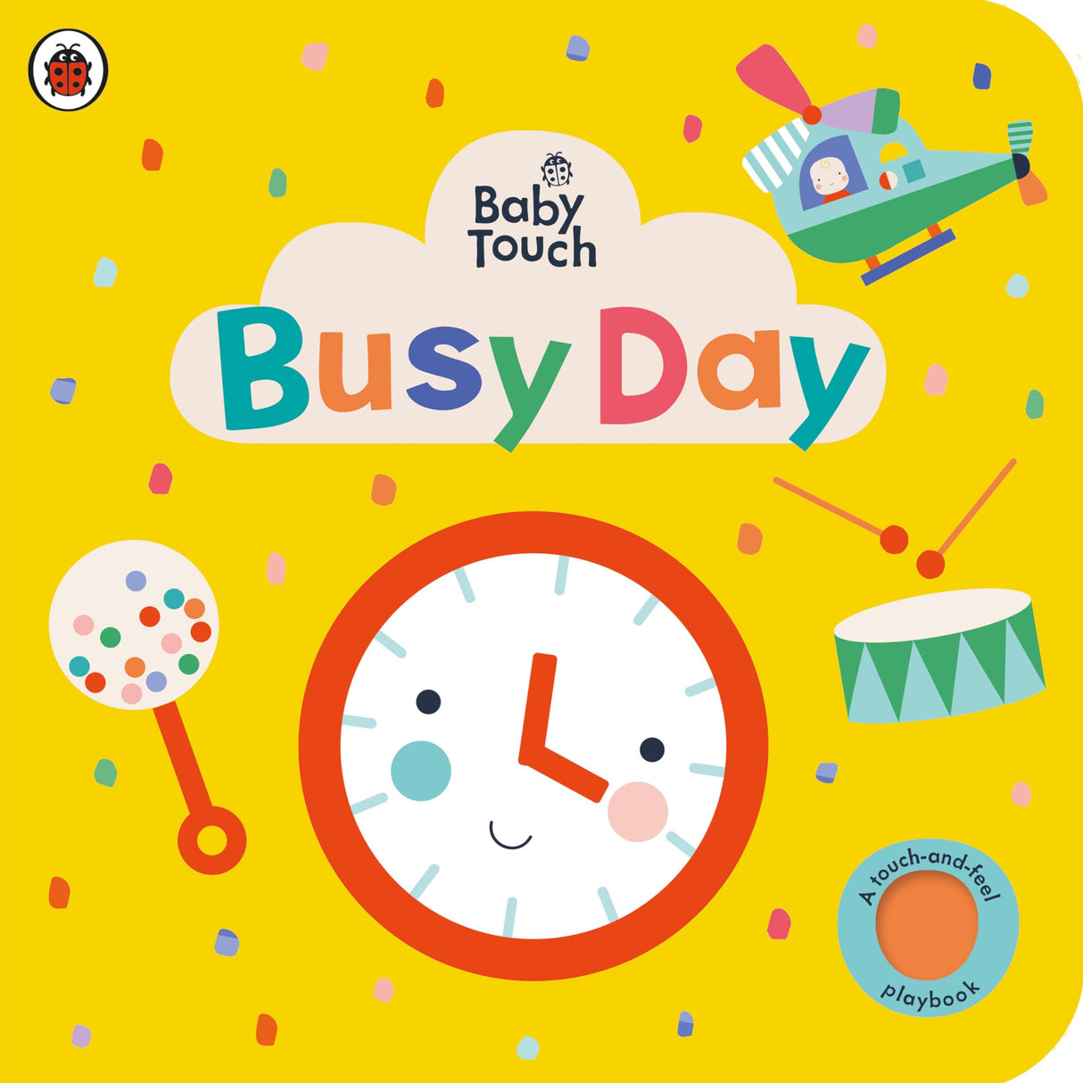 Baby Touch: Busy Day: A touch-and-feel playbook - Retail Maharaj