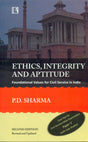 Ethics, integrity and Aptitude: Foundational Values for Civil Service in India - Retail Maharaj