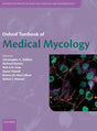 Oxford Textbook of Medical Mycology: A Guide for Scientists and Clinicians (Oxford Textbooks in Infectious Disease and Microbiology) - Retail Maharaj