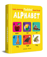 Early Learning Padded Book of Alphabet: Board Book for Kids | Learn ABC with Bright and Colorful Pictures | Durable Padded Board Book for Babies, Toddlers & Preschoolers | Ages 0–5 Years - Retail Maharaj