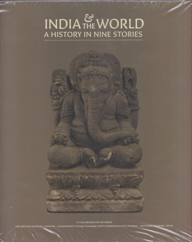 India and the World: A History in Nine Stories - Retail Maharaj