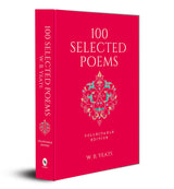 100 Selected Poems, W. B. Yeats: Collectable Hardbound edition - Retail Maharaj