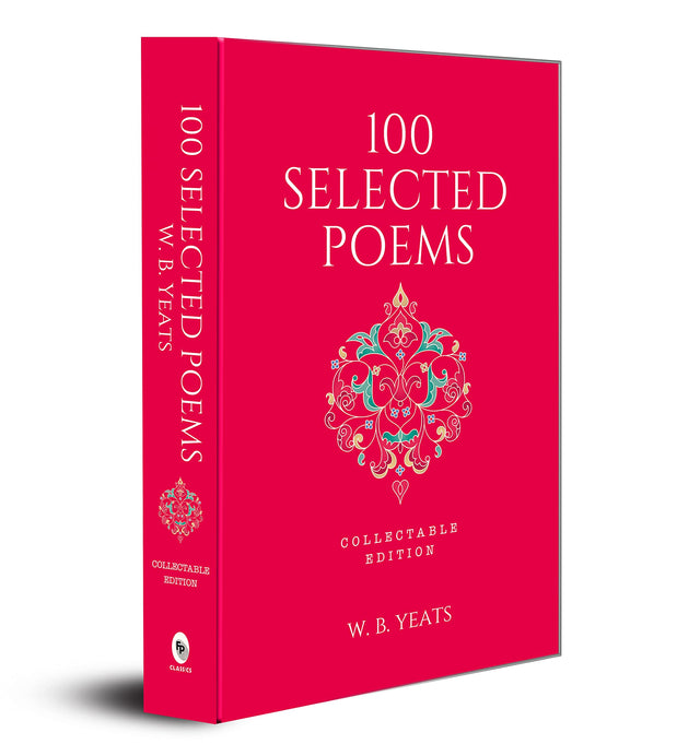 100 Selected Poems, W. B. Yeats: Collectable Hardbound edition - Retail Maharaj