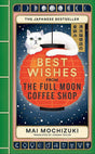 Best Wishes from the Full Moon Coffee Shop: THE FESTIVE FOLLOW-UP IN THE #1 BESTSELLING SERIES - Retail Maharaj