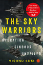 THE SKY WARRIORS : Operation Sindoor Unveiled - Retail Maharaj