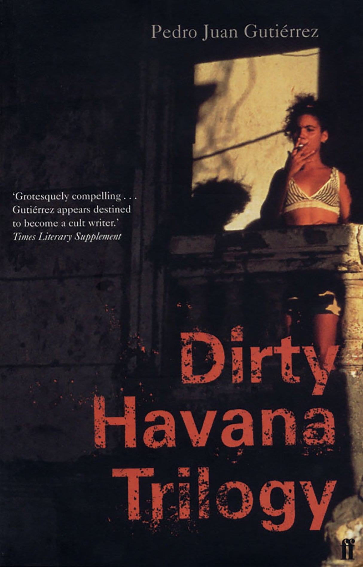 Dirty Havana Trilogy - Retail Maharaj