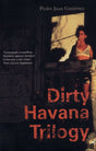 Dirty Havana Trilogy - Retail Maharaj