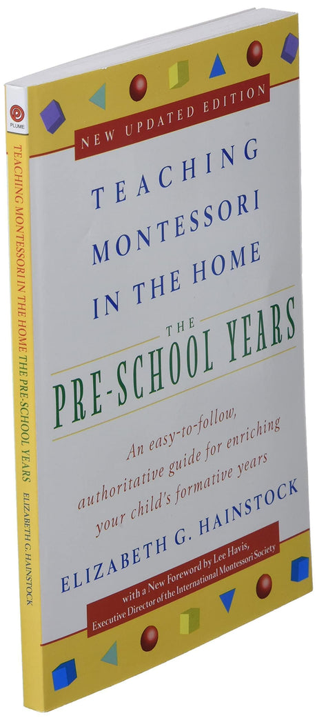 Teaching Montessori in the Home: Pre-School Years: The Pre-School Years - Retail Maharaj