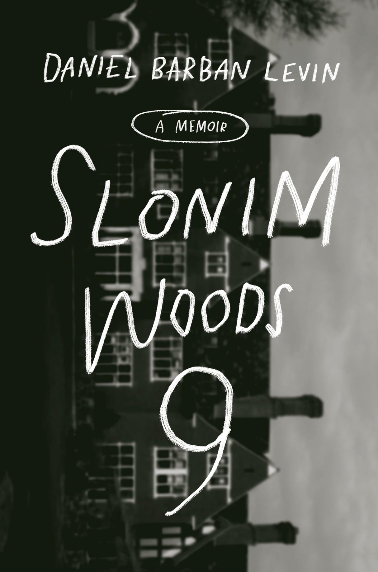 Slonim Woods 9: A Memoir - Retail Maharaj