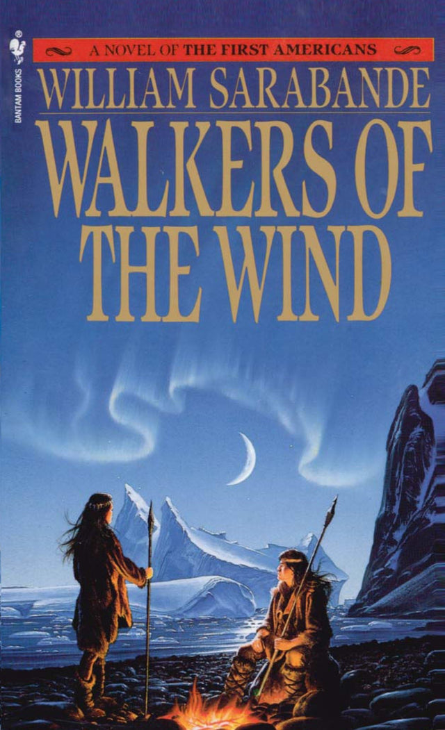 Walkers of the Wind: Walkers On The W: 4 (First Americans Saga) - Retail Maharaj