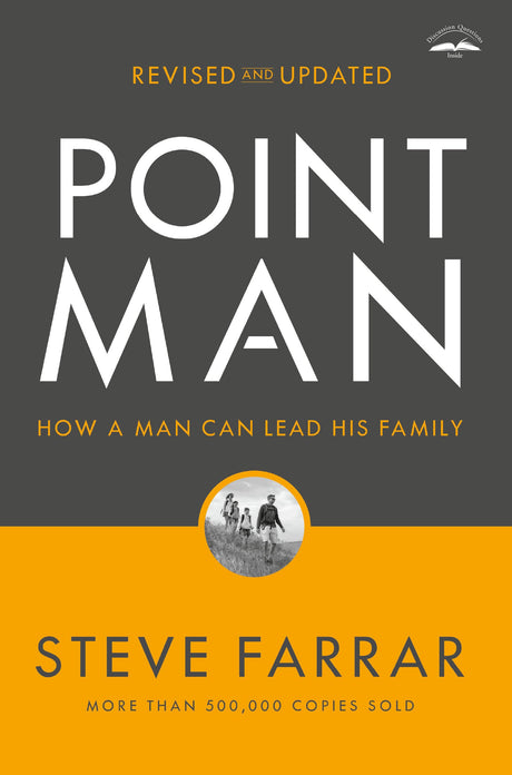 Point Man, Revised and Updated: How a Man Can Lead His Family - Retail Maharaj
