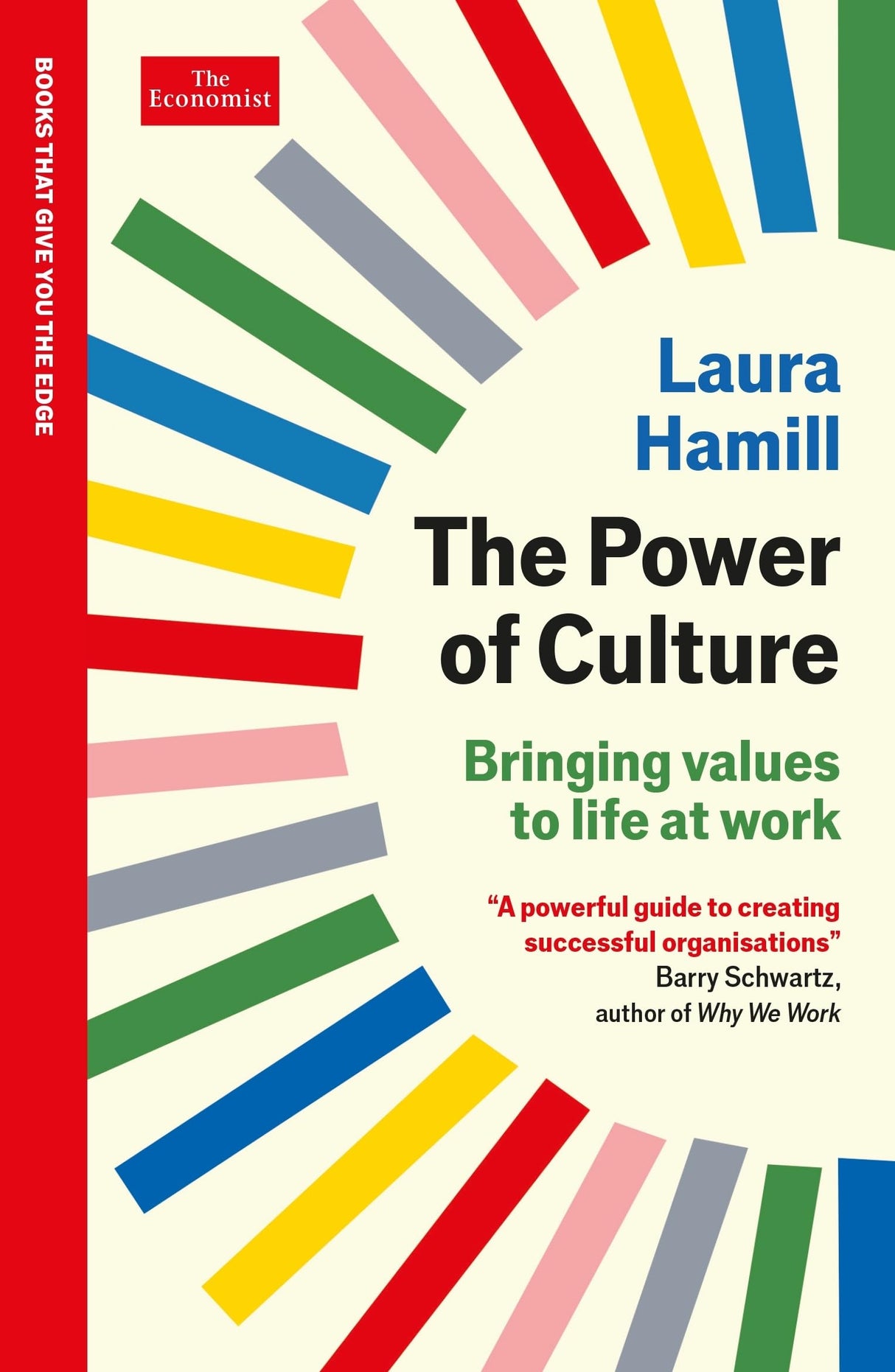 The Power of Culture: Bringing values to life at work: An Economist Edge book - Retail Maharaj