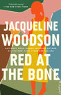 Red at the Bone: A Novel - Retail Maharaj