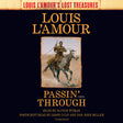 Passin' Through: A Novel (Louis L'amour's Lost Treasures) - Retail Maharaj