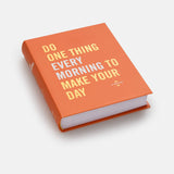 Do One Thing Every Morning to Make Your Day: A Journal (Do One Thing Every Day Journals) - Retail Maharaj