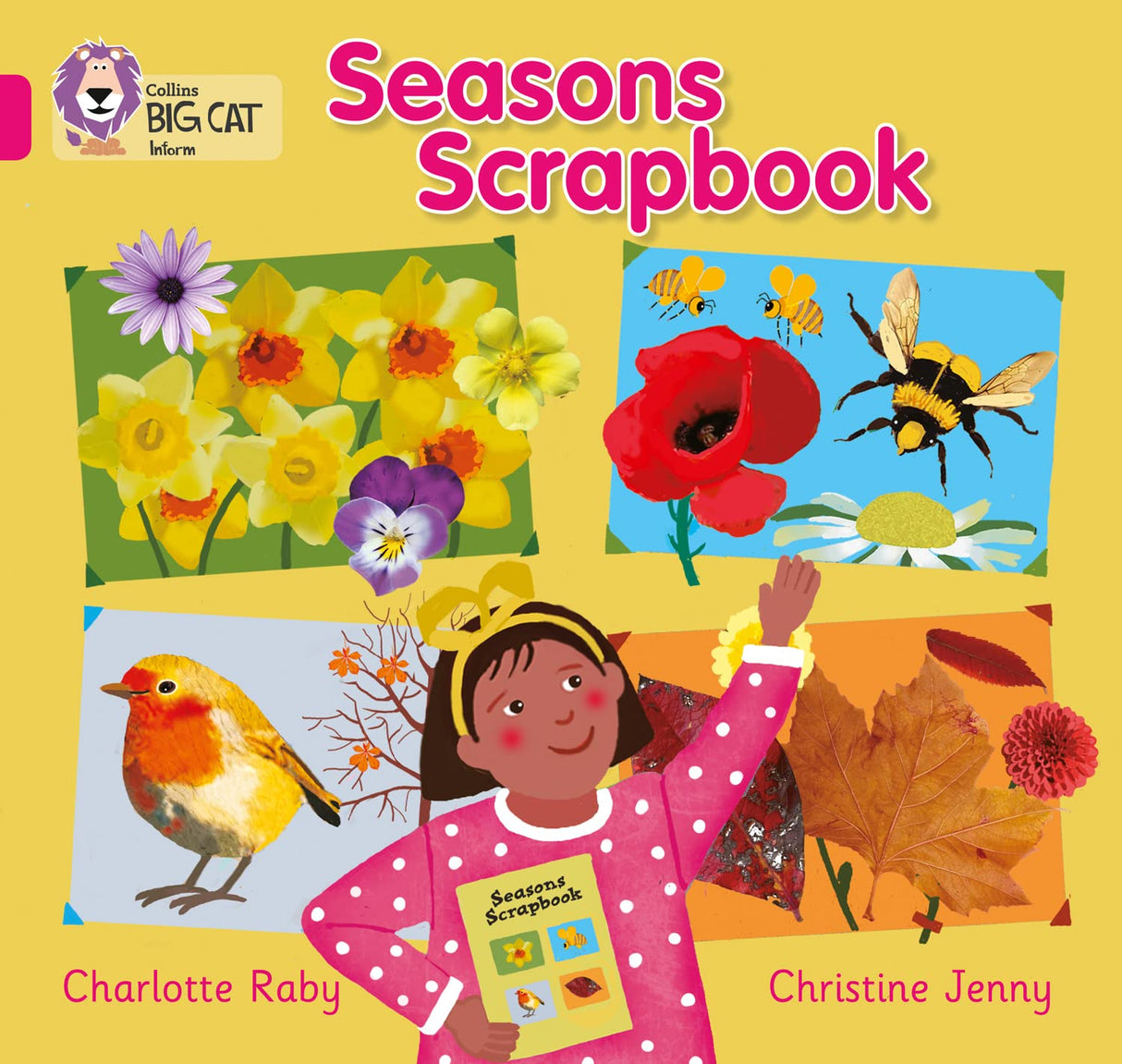 Seasons Scrapbook: Band 01B/Pink B Raby, Charlotte And Jenny, Christine - Retail Maharaj