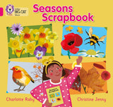 Seasons Scrapbook: Band 01B/Pink B Raby, Charlotte And Jenny, Christine - Retail Maharaj