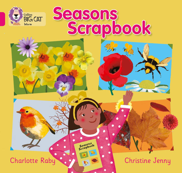 Seasons Scrapbook: Band 01B/Pink B Raby, Charlotte And Jenny, Christine - Retail Maharaj