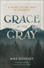 Grace in the Gray: A More Loving Way to Disagree - Retail Maharaj