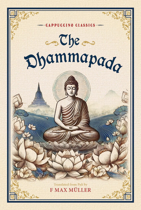 The Dhammapada (Cappuccino Classics) - Retail Maharaj