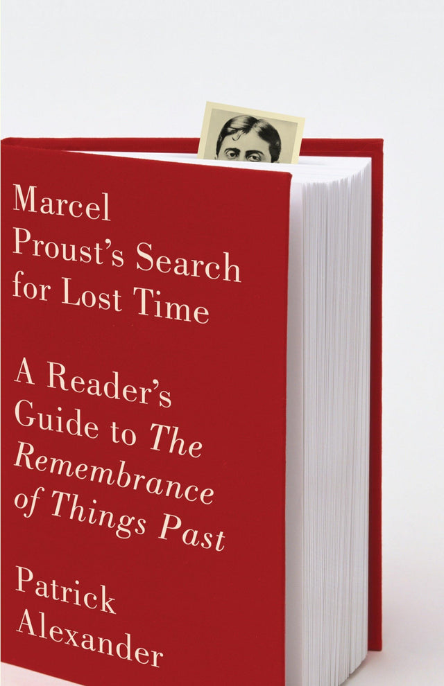 Marcel Proust's Search for Lost Time: A Reader's Guide to The Remembrance of Things Past - Retail Maharaj