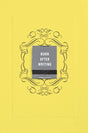 Burn After Writing (Yellow) - Retail Maharaj