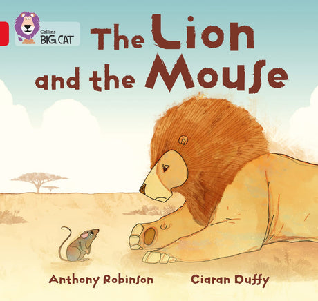 The Lion And The Mouse: Band 02B/Red B Robinson, Anthony And Duffy, Ciaran - Retail Maharaj