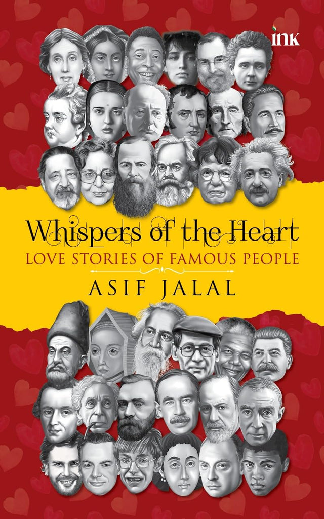 Whispers of the Heart: Love Stories of Famous People - Retail Maharaj