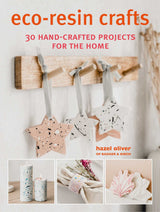 Eco-Resin Crafts: 30 Hand-Crafted Projects for the Home - Retail Maharaj