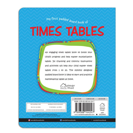 My First Padded Board Book of Times Table – Multiplication Tables from 1 to 20: Brightly Illustrated Math Learning Book for Kids | Helps Build Strong Foundation in Numbers & Arithmetic | Durable Educational Book for Ages 6–8 Years - Retail Maharaj