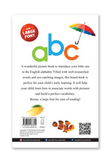 ABC – Early Learning Board Book with Large Font: Brightly Illustrated Alphabet Book for Kids | Big Board Books Series for Babies, Toddlers & Preschoolers | Learn ABC with Bold Letters & Clear Pictures | Ages 0–5 Years - Retail Maharaj