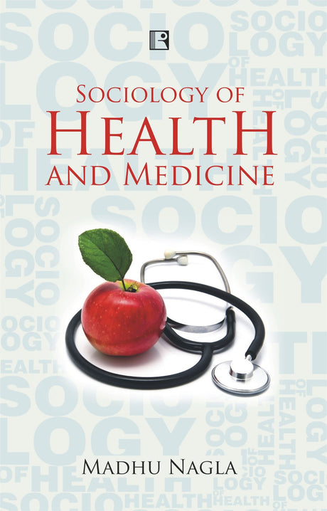 Sociology of Health and Medicine - Retail Maharaj