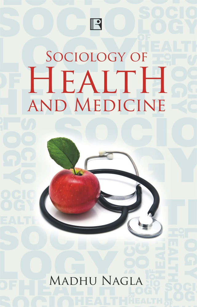Sociology of Health and Medicine - Retail Maharaj