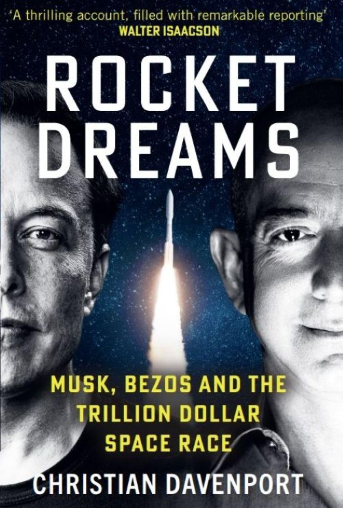 Rocket Dreams: Musk, Bezos and the Trillion-Dollar Space Race - Retail Maharaj