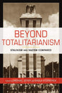 Beyond Totalitarianism: Stalinism and Nazism Compared - Retail Maharaj