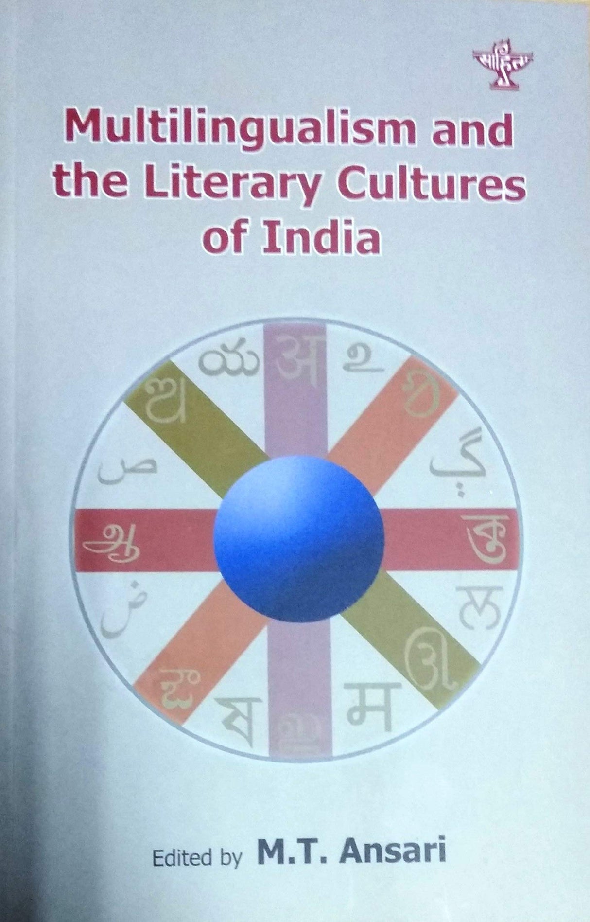Multilingualism and the Literary Cultures of India