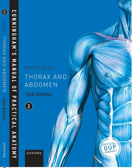 Cunninghams Manual Of Practical Anatomy Thorax And Abdomen 16Ed Volume 2 (Pb 2017) - Retail Maharaj