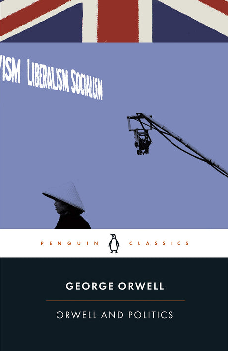 Orwell and Politics - Retail Maharaj