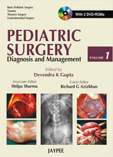 Pediatric Surgery: Diagnosis and Management with 2 DVD-ROMs (2 Vol Set) - Retail Maharaj