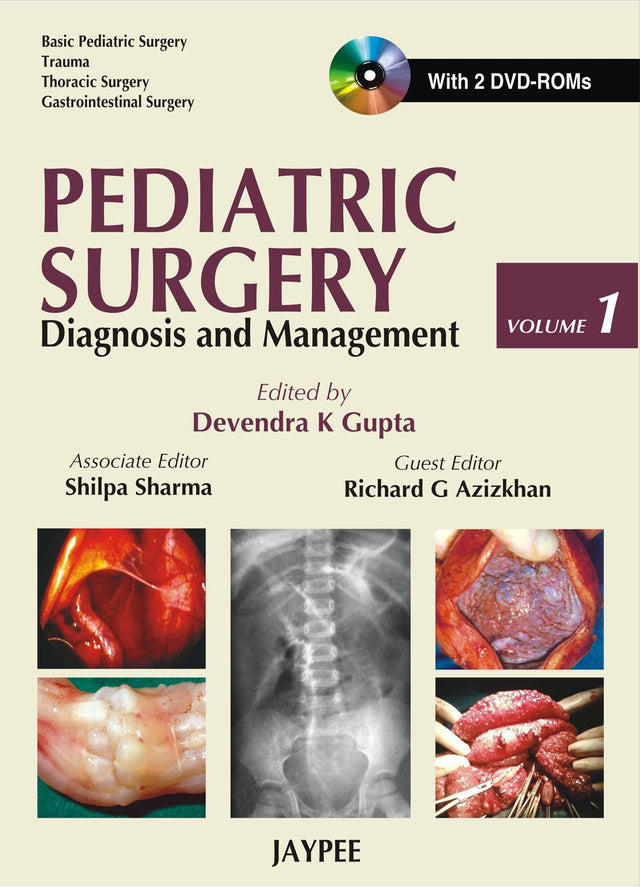 Pediatric Surgery: Diagnosis and Management with 2 DVD-ROMs (2 Vol Set) - Retail Maharaj