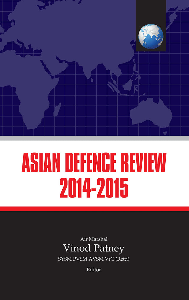 Asian Defence Review 2014-15 - Retail Maharaj
