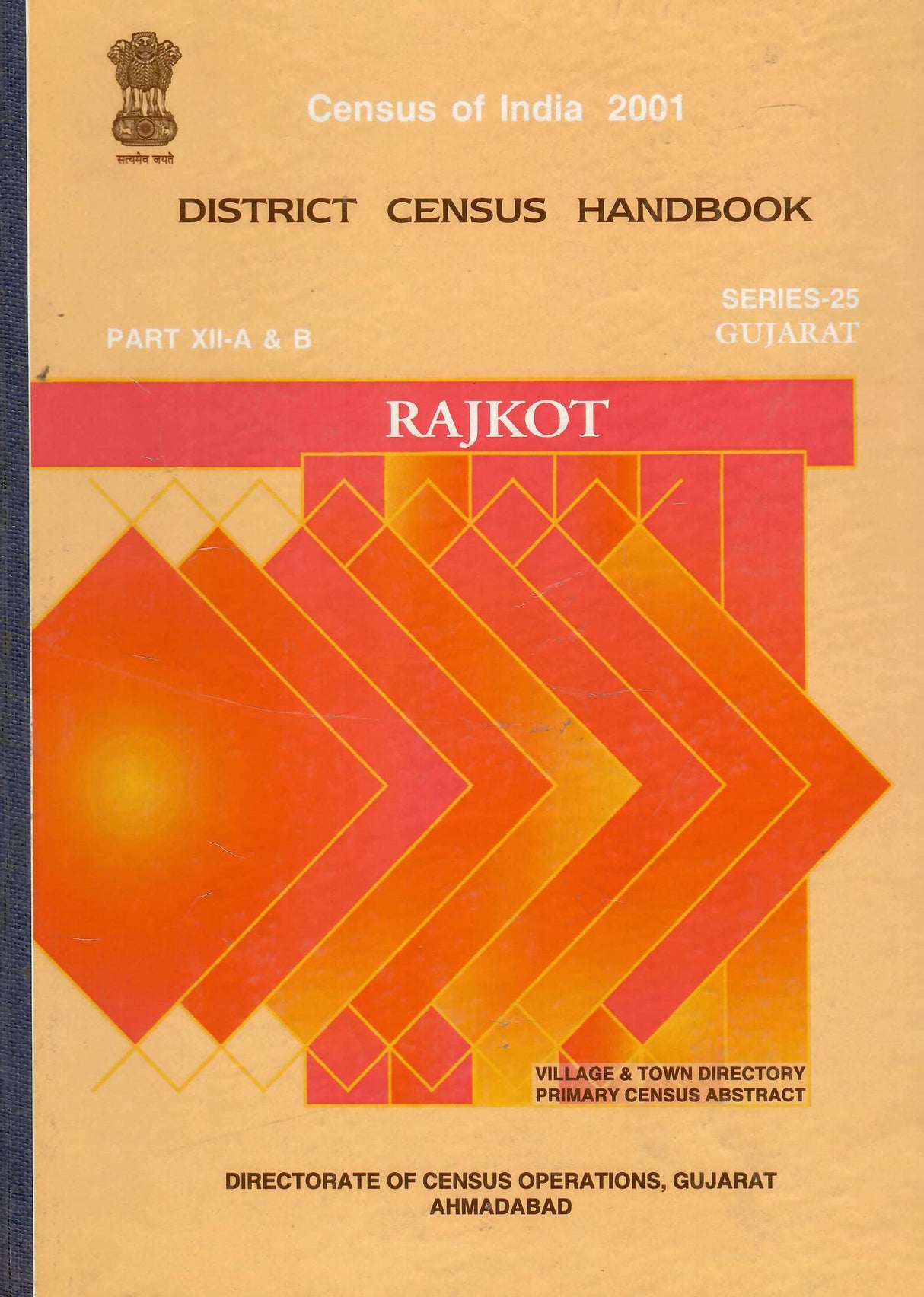 CENSUS OF INDIA 2001 - GUJARAT - DISTRICT CENSUS HANDBOOK - Rajkot [Hardcover] Govt. of India