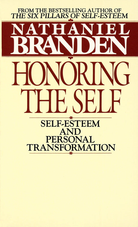 Honoring the Self: The Pyschology of Confidence and Respect - Retail Maharaj