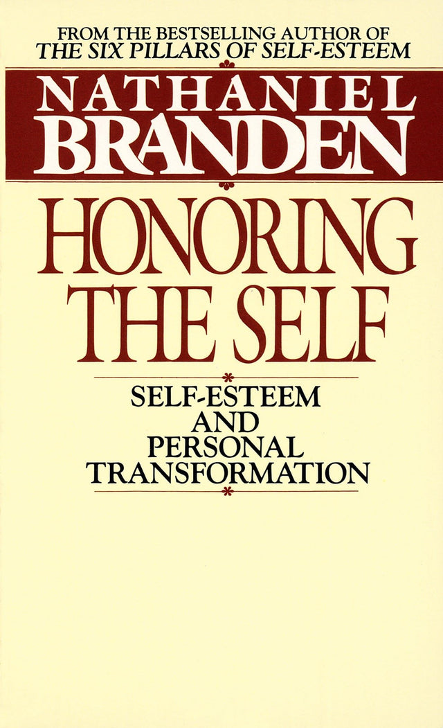 Honoring the Self: The Pyschology of Confidence and Respect - Retail Maharaj