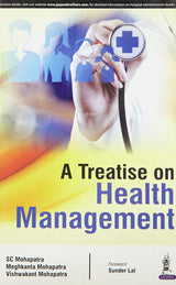 A TREATISE ON HEALTH MANAGEMENT - Retail Maharaj
